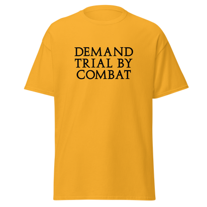"Demand trial by combat" printed on a gold on an invisible body