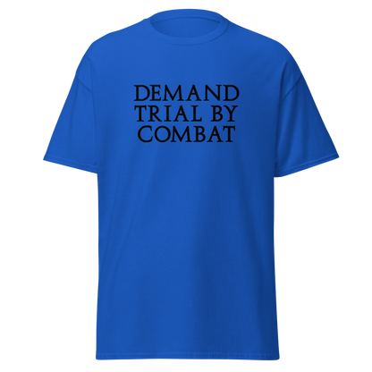 "Demand trial by combat" printed on a royal on an invisible body