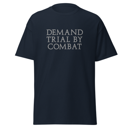 "Demand trial by combat" printed on a navy on an invisible body