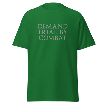 "Demand trial by combat" printed on a turf green on an invisible body