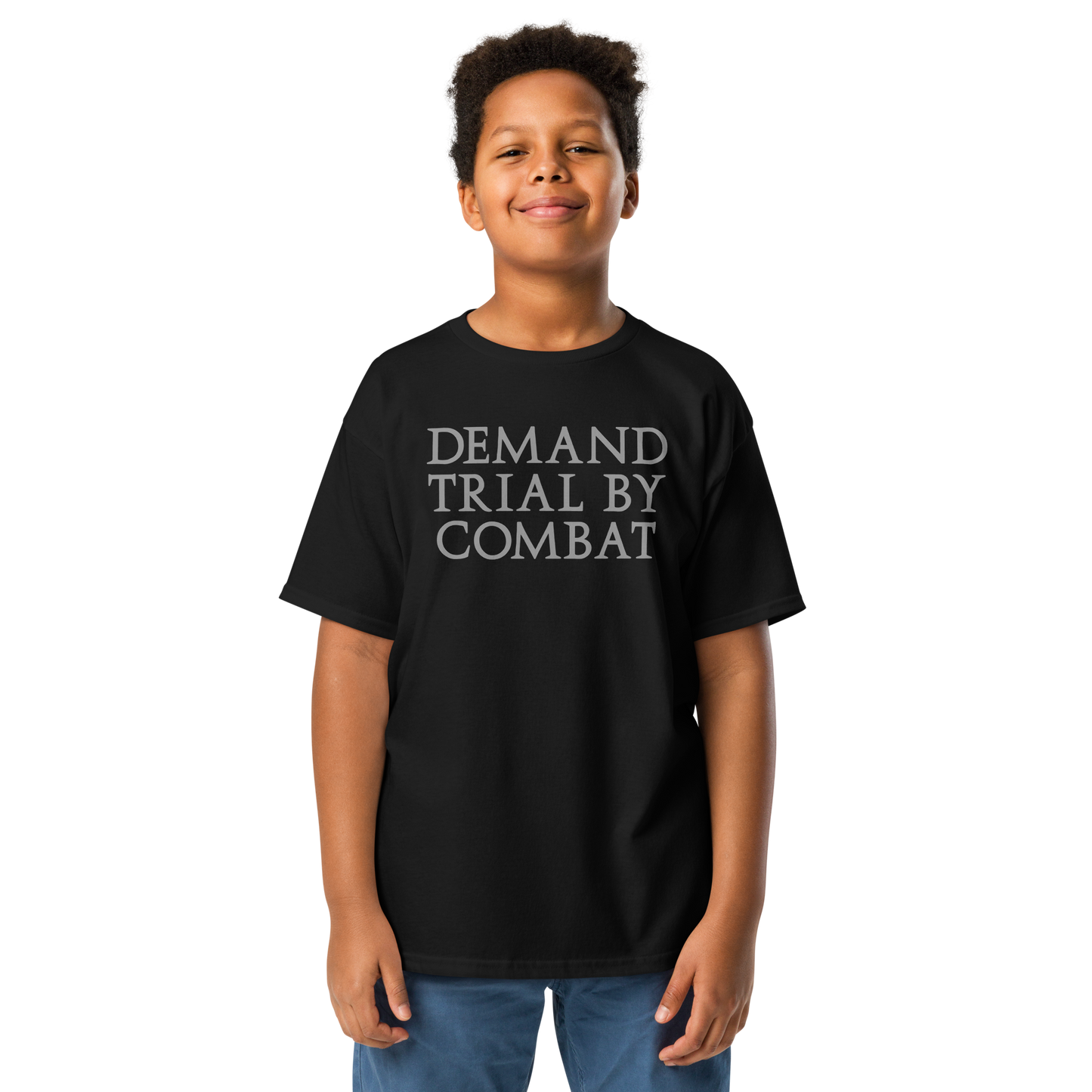 "Demand trial by combat" printed on a black youth classic tee worn by a male