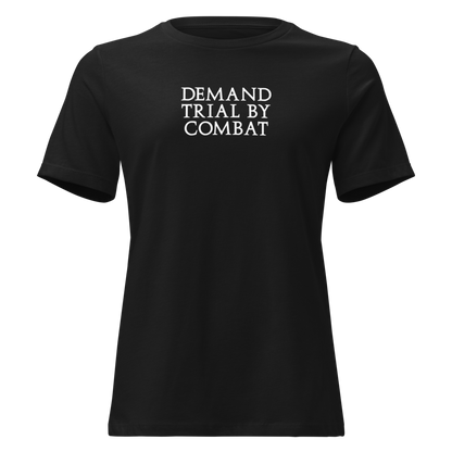 "Demand trial by combat" printed on a black on an invisible / simulated body