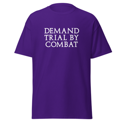 "Demand trial by combat" printed on a purple on an invisible body