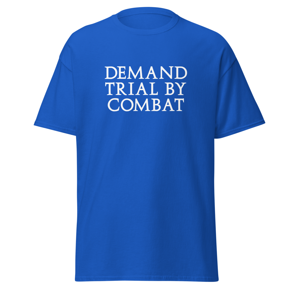 "Demand trial by combat" printed on a royal on an invisible body