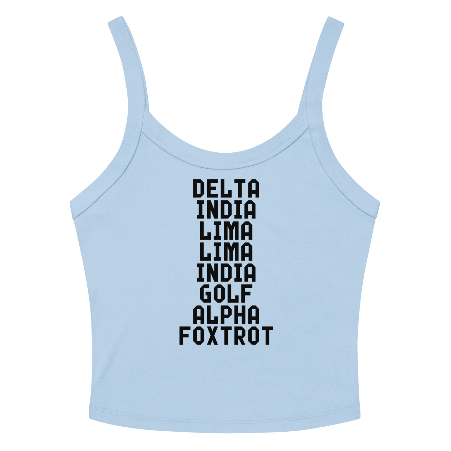 "DILLIGAF" printed on a solid baby blue blend tbd