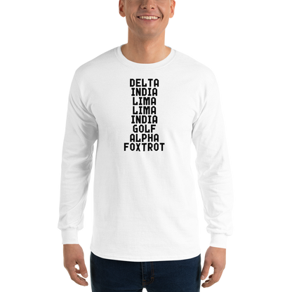 "DILLIGAF" printed on a white men's long sleeve shirt worn by a male
