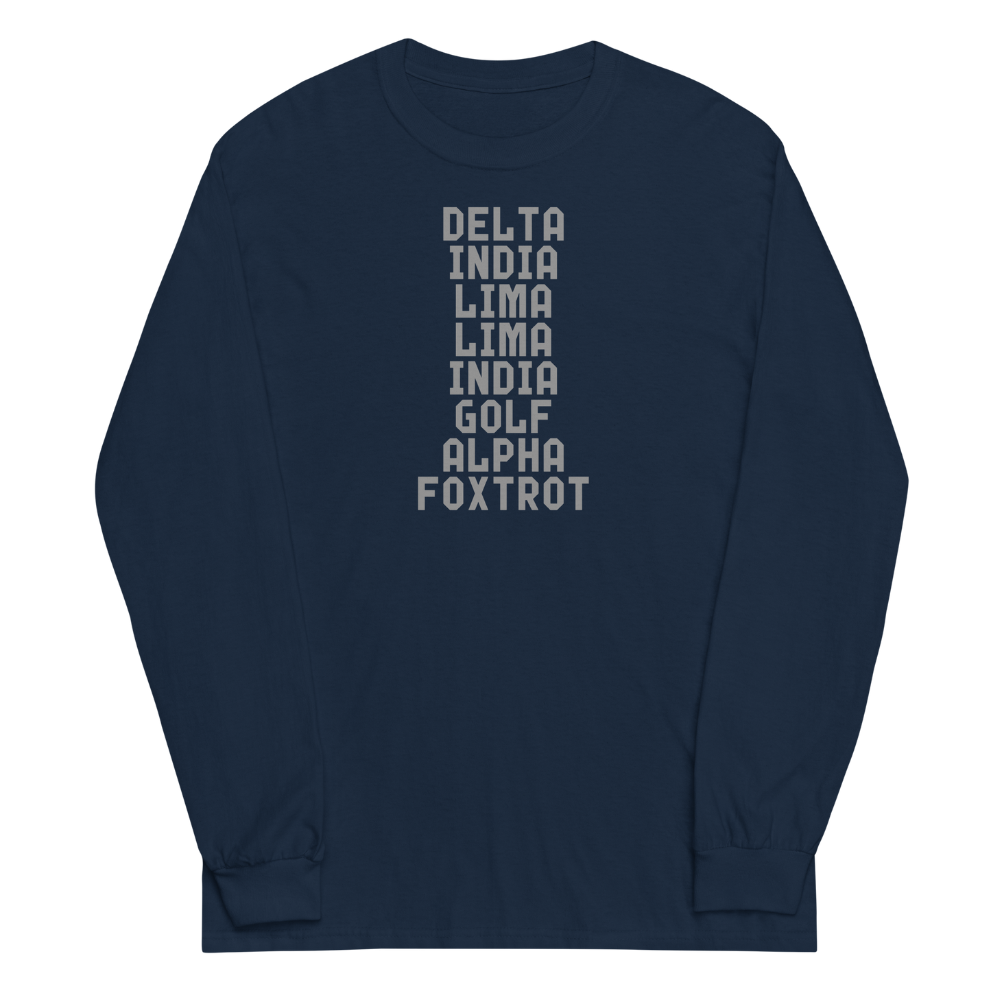 "DILLIGAF" printed on a navy men's long sleeve shirt laying on a flat surface