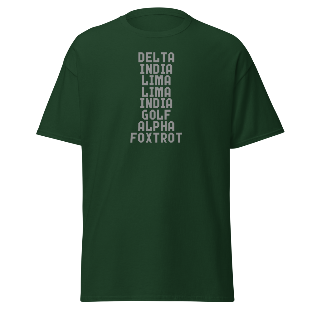 "DILLIGAF" printed on a forest green on an invisible body