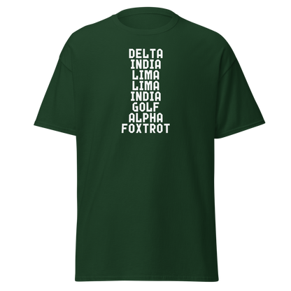 "DILLIGAF" printed on a forest green on an invisible body