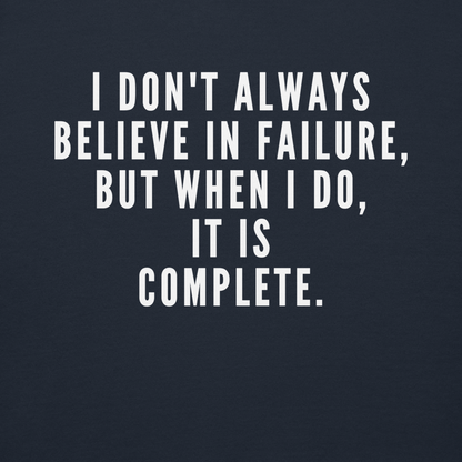 "I don't always believe in failure, but when I do, it is complete." printed on a navy blazer background
