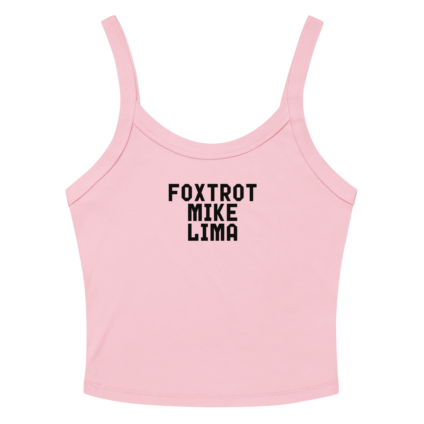 "Foxtrot Mike Lima" printed on a solid pink blend women's micro-rib tanktop laying on a flat surface amongst sunglasses and shorts