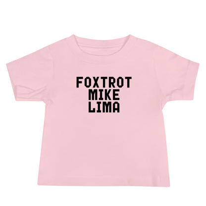 "Foxtrot Mike Lima" printed on a pink baby jersey short sleeve tee laying on a flat surface