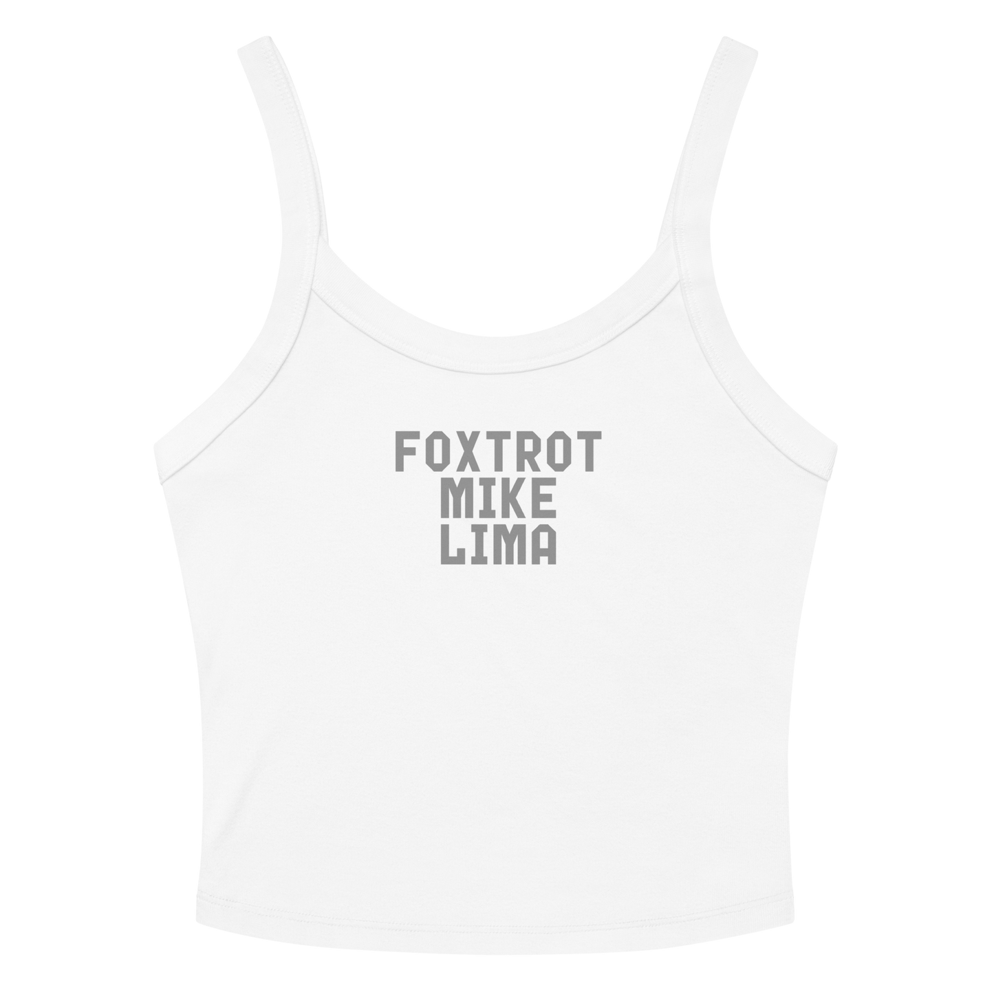 "Foxtrot Mike Lima" printed on a solid white blend women's micro-rib tanktop laying on a flat surface amongst sunglasses and shorts