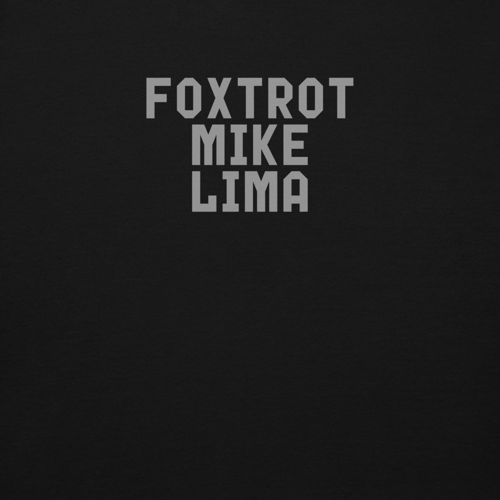 "Foxtrot Mike Lima" printed on a black background