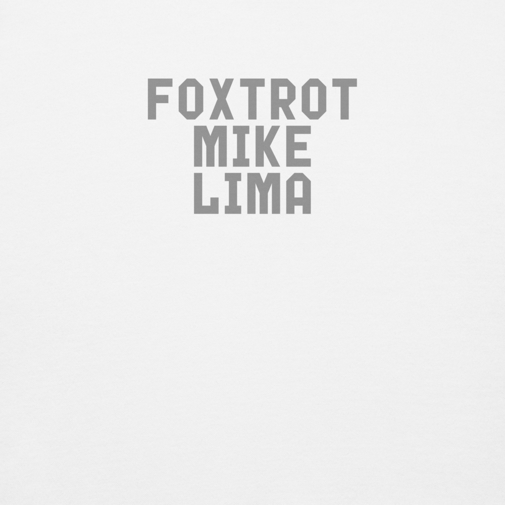 "Foxtrot Mike Lima" printed on a white background