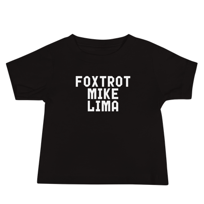 "Foxtrot Mike Lima" printed on a black baby jersey short sleeve tee laying on a flat surface