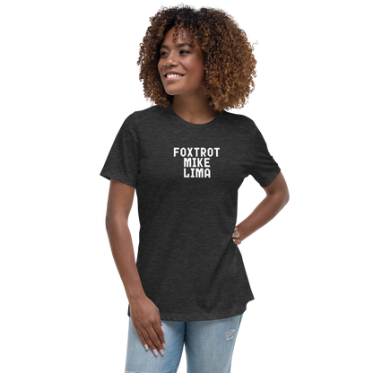 "Foxtrot Mike Lima" printed on a dark grey heather women's relaxed t-shirt worn by a female