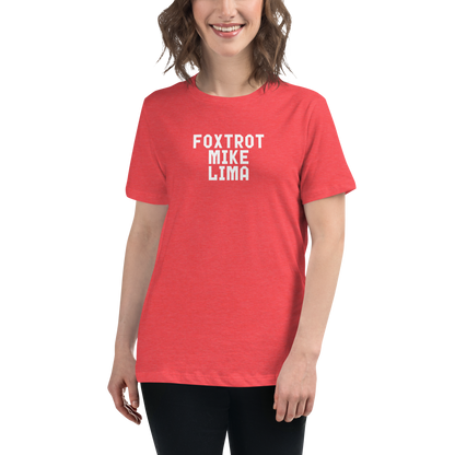 "Foxtrot Mike Lima" printed on a heather red women's relaxed t-shirt worn by a female