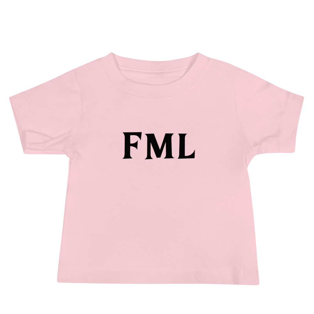 "FML" printed on a pink baby jersey short sleeve tee laying on a flat surface