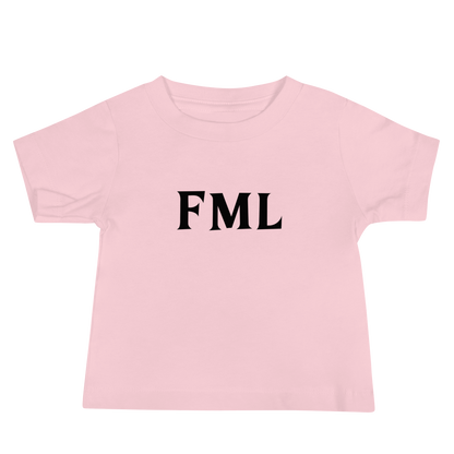 "FML" printed on a pink baby jersey short sleeve tee laying on a flat surface