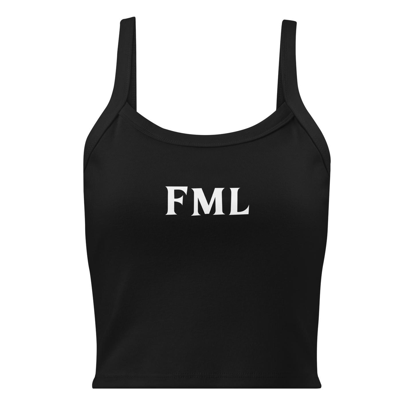 "FML" printed on a solid black blend women's micro-rib tanktop laying on a flat surface