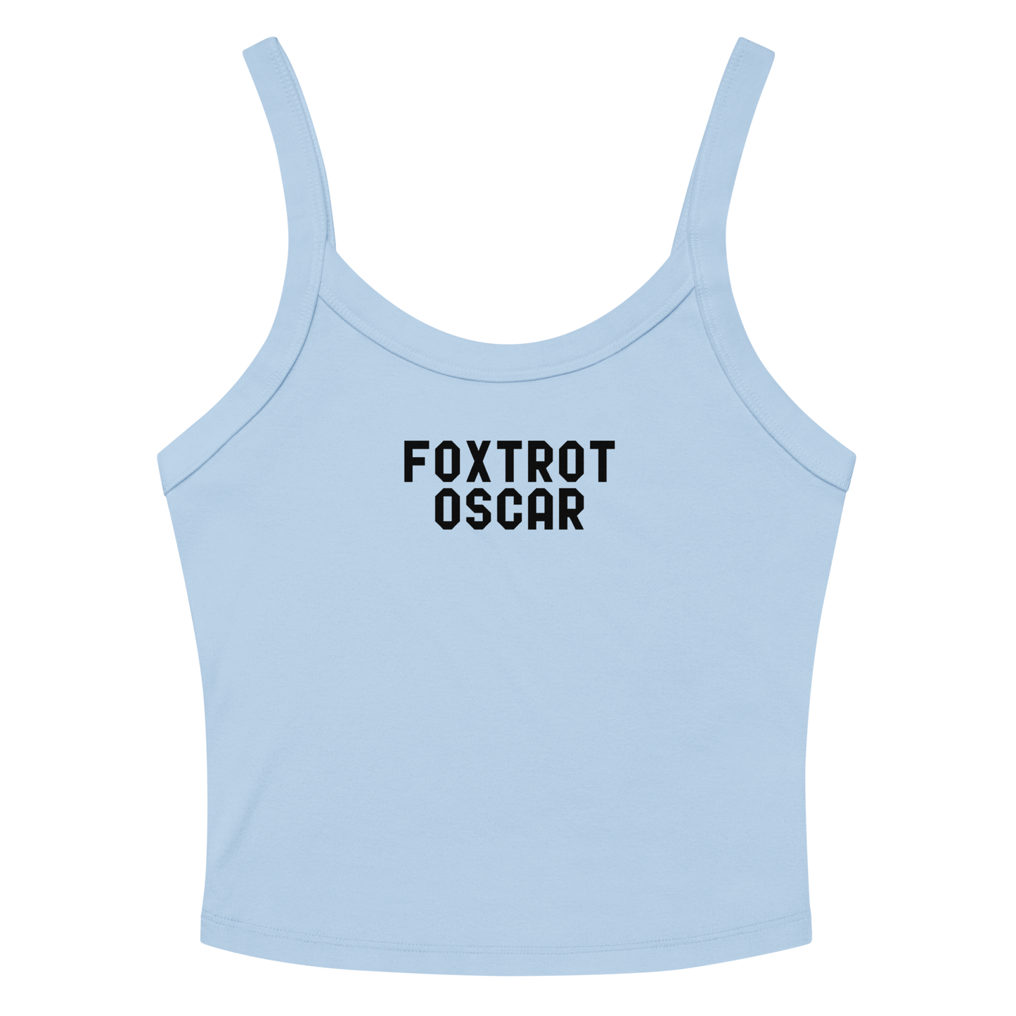 "Foxtrot Oscar" printed on a solid baby blue blend women's micro-rib tanktop laying on a flat surface amongst sunglasses and shorts
