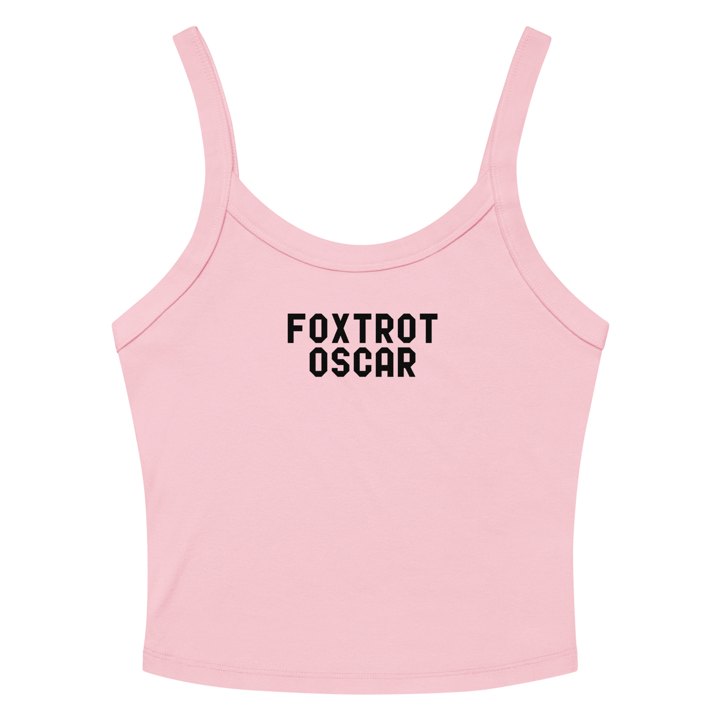 "Foxtrot Oscar" printed on a solid pink blend women's micro-rib tanktop laying on a flat surface amongst sunglasses and shorts
