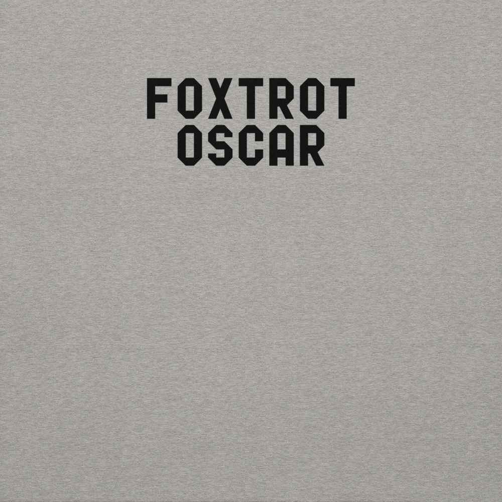 "Foxtrot Oscar" printed on a carbon grey background