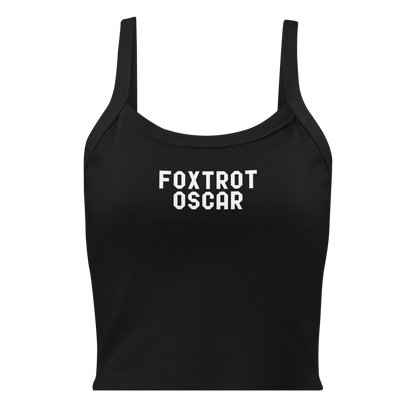 "Foxtrot Oscar" printed on a solid black blend women's micro-rib tanktop laying on a flat surface