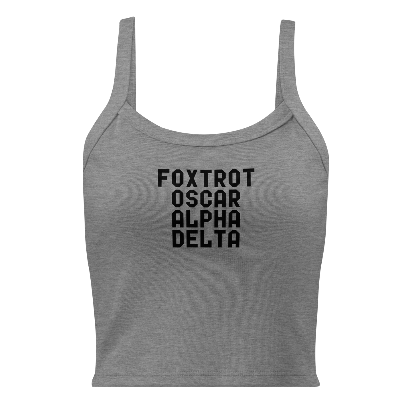 "Foxtrot Oscar Alpha Delta" printed on a athletic heather women's micro-rib tanktop laying on a flat surface
