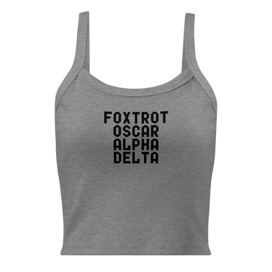 "Foxtrot Oscar Alpha Delta" printed on a athletic heather women's micro-rib tanktop laying on a flat surface