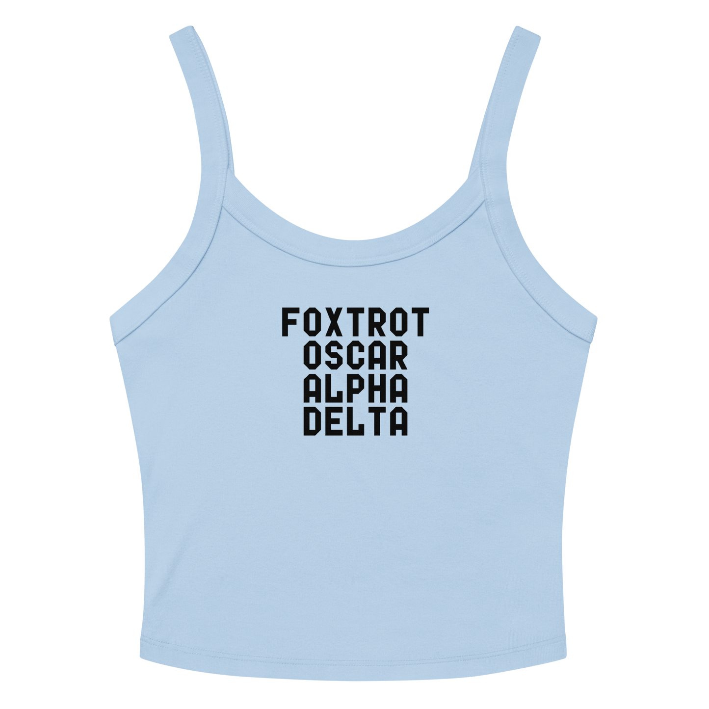 "Foxtrot Oscar Alpha Delta" printed on a solid baby blue blend women's micro-rib tanktop laying on a flat surface amongst sunglasses and shorts