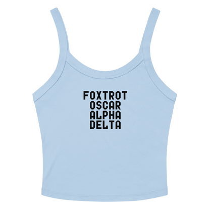 "Foxtrot Oscar Alpha Delta" printed on a solid baby blue blend women's micro-rib tanktop laying on a flat surface amongst sunglasses and shorts