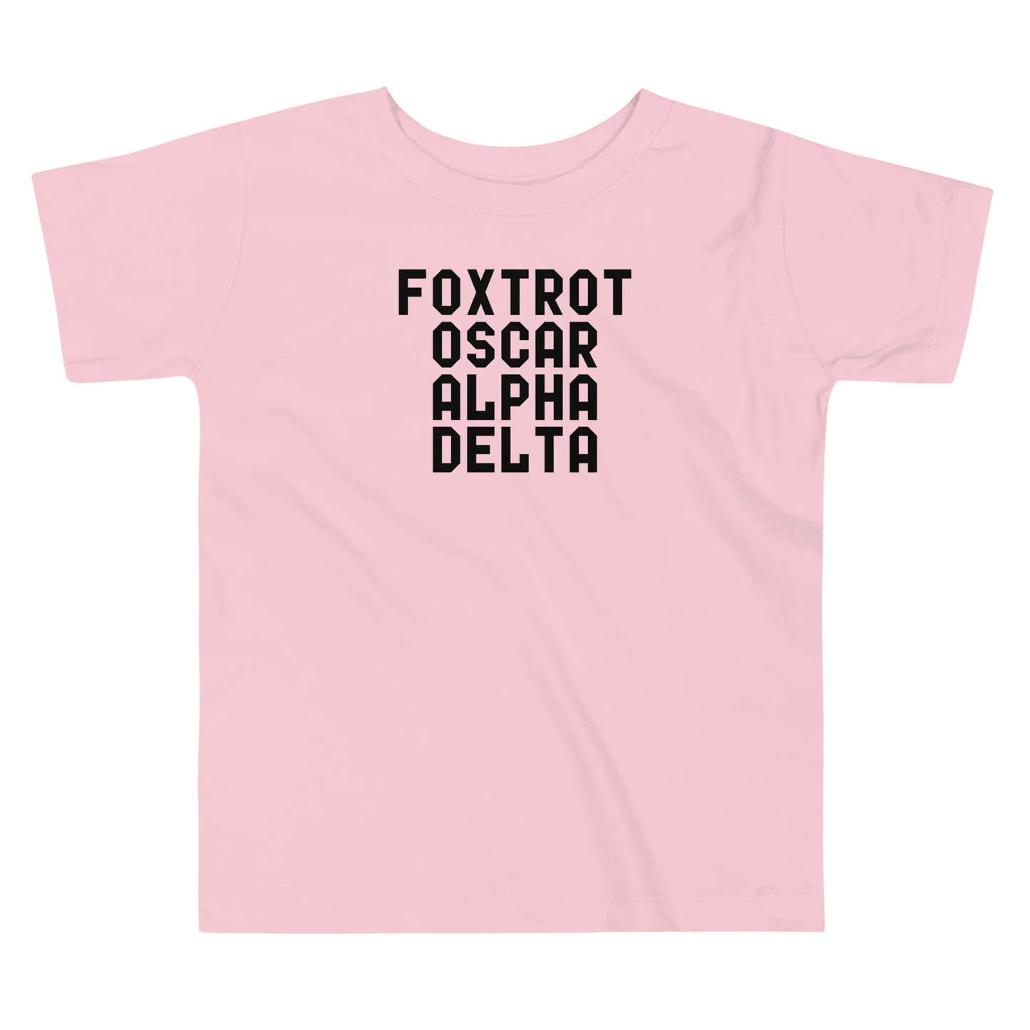 "Foxtrot Oscar Alpha Delta" printed on a pink toddler short sleeve tee laying on a flat surface