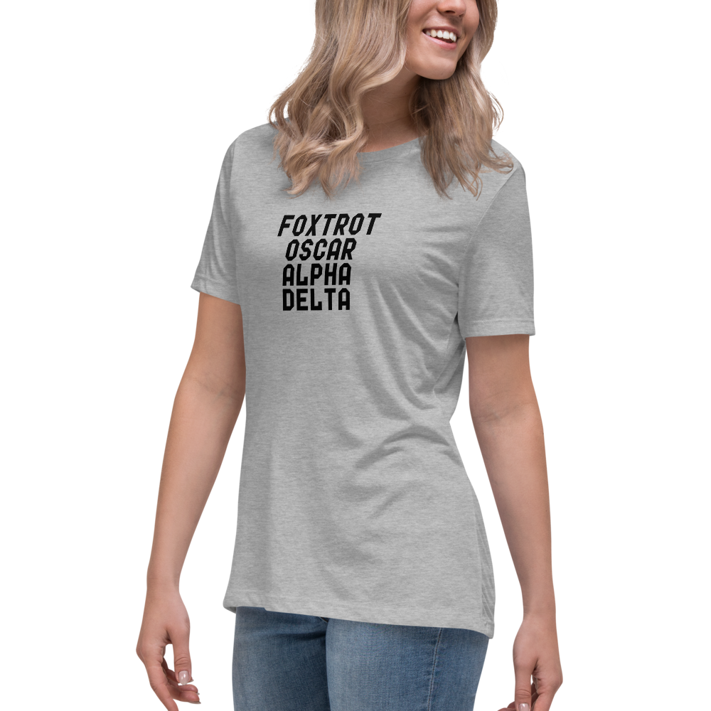 "Foxtrot Oscar Alpha Delta" printed on a athletic heather women's relaxed t-shirt worn by a female