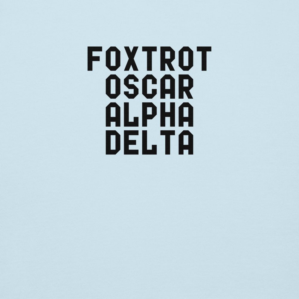 "Foxtrot Oscar Alpha Delta" printed on a sky blue background