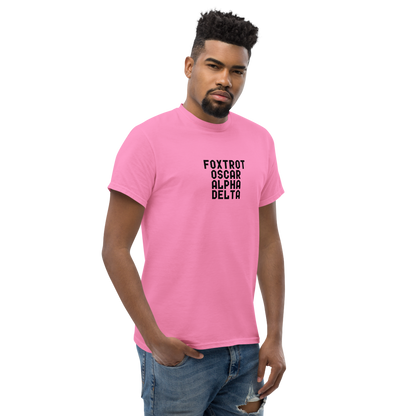 "Foxtrot Oscar Alpha Delta" printed on a azalea unisex classic tee worn by a male
