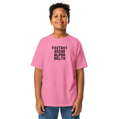 "Foxtrot Oscar Alpha Delta" printed on a azalea youth classic tee worn by a male