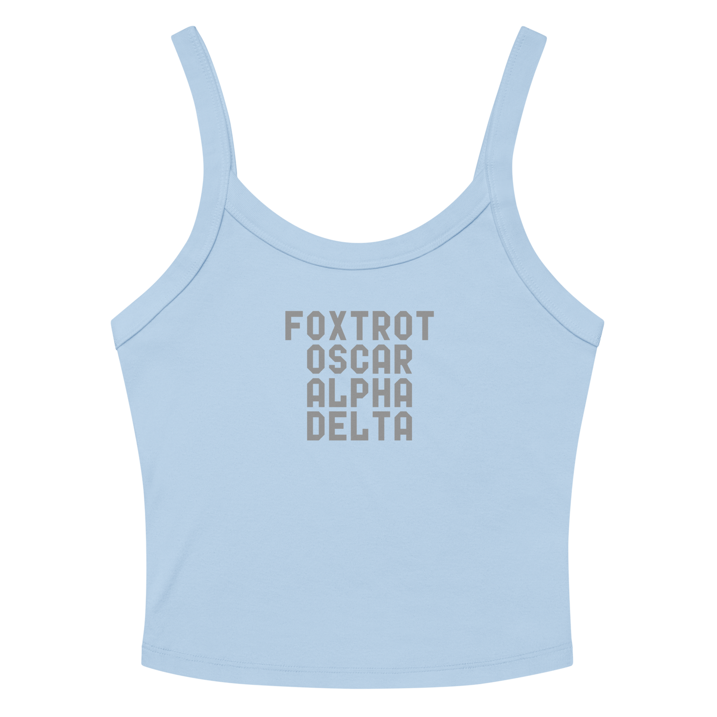 "Foxtrot Oscar Alpha Delta" printed on a solid baby blue blend women's micro-rib tanktop laying on a flat surface amongst sunglasses and shorts