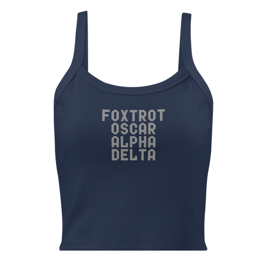 "Foxtrot Oscar Alpha Delta" printed on a solid navy blend women's micro-rib tanktop laying on a flat surface