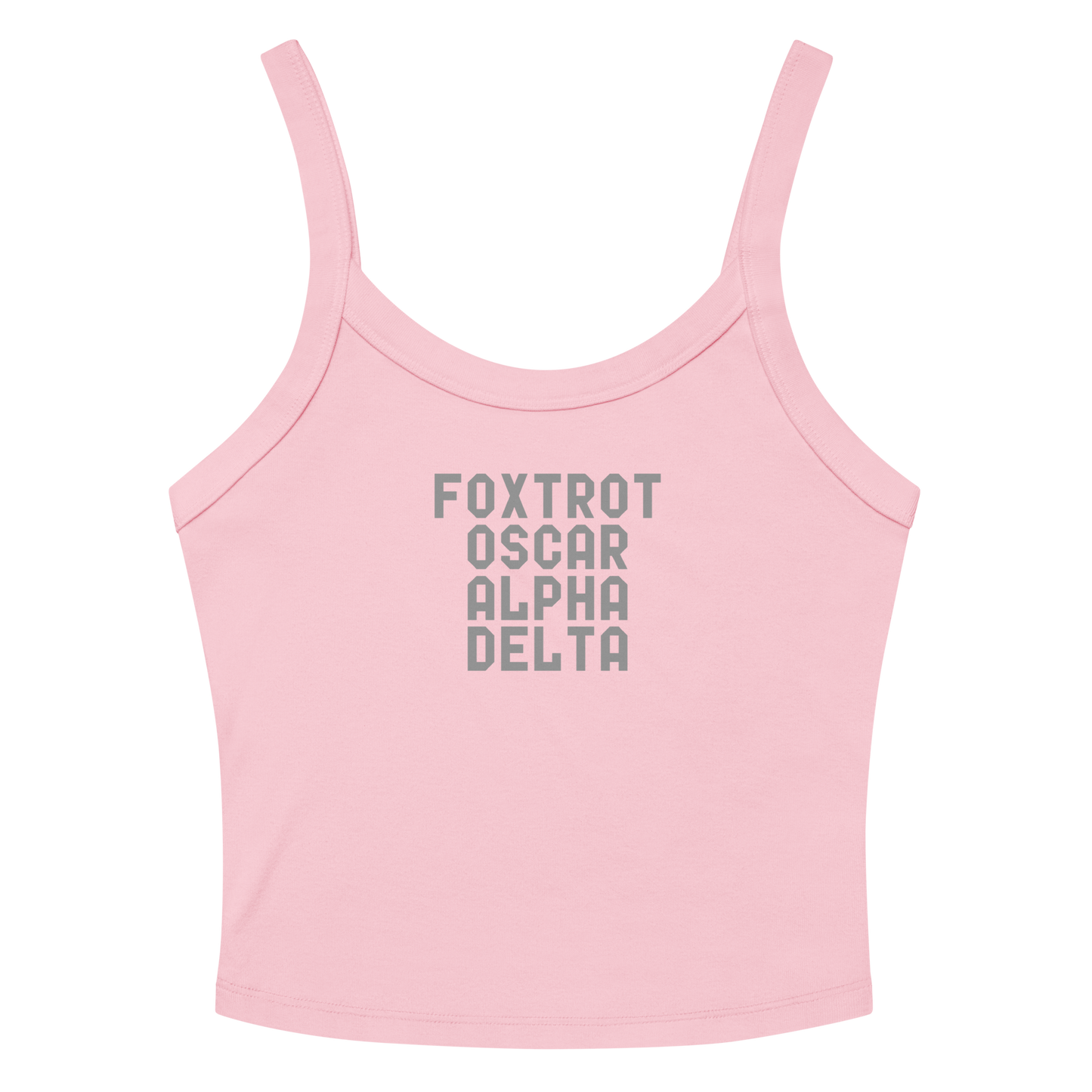 "Foxtrot Oscar Alpha Delta" printed on a solid pink blend women's micro-rib tanktop laying on a flat surface amongst sunglasses and shorts
