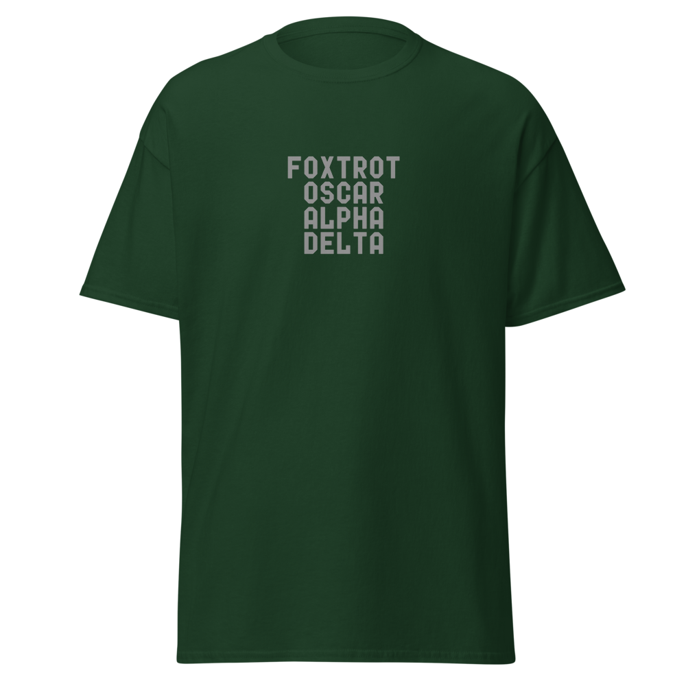 "Foxtrot Oscar Alpha Delta" printed on a forest green on an invisible body