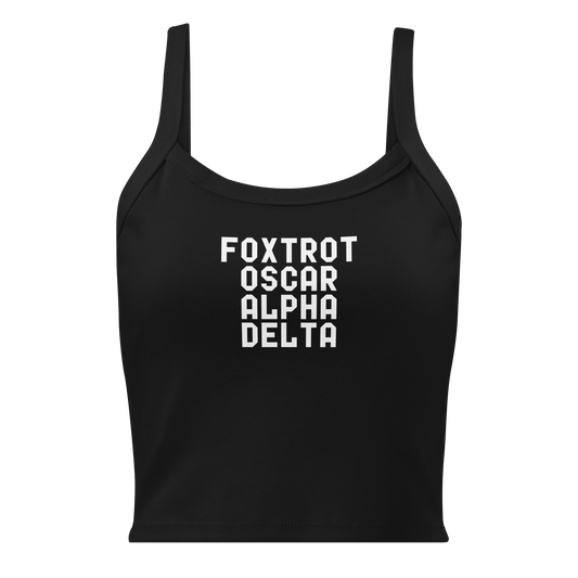 "Foxtrot Oscar Alpha Delta" printed on a solid black blend women's micro-rib tanktop laying on a flat surface