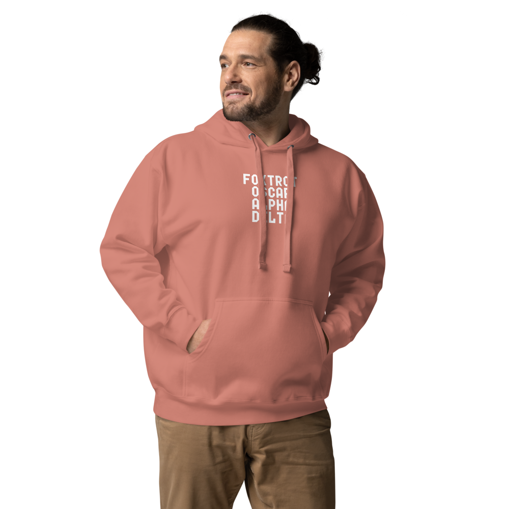 "Foxtrot Oscar Alpha Delta" printed on a dusty rose unisex hoodie worn by a male