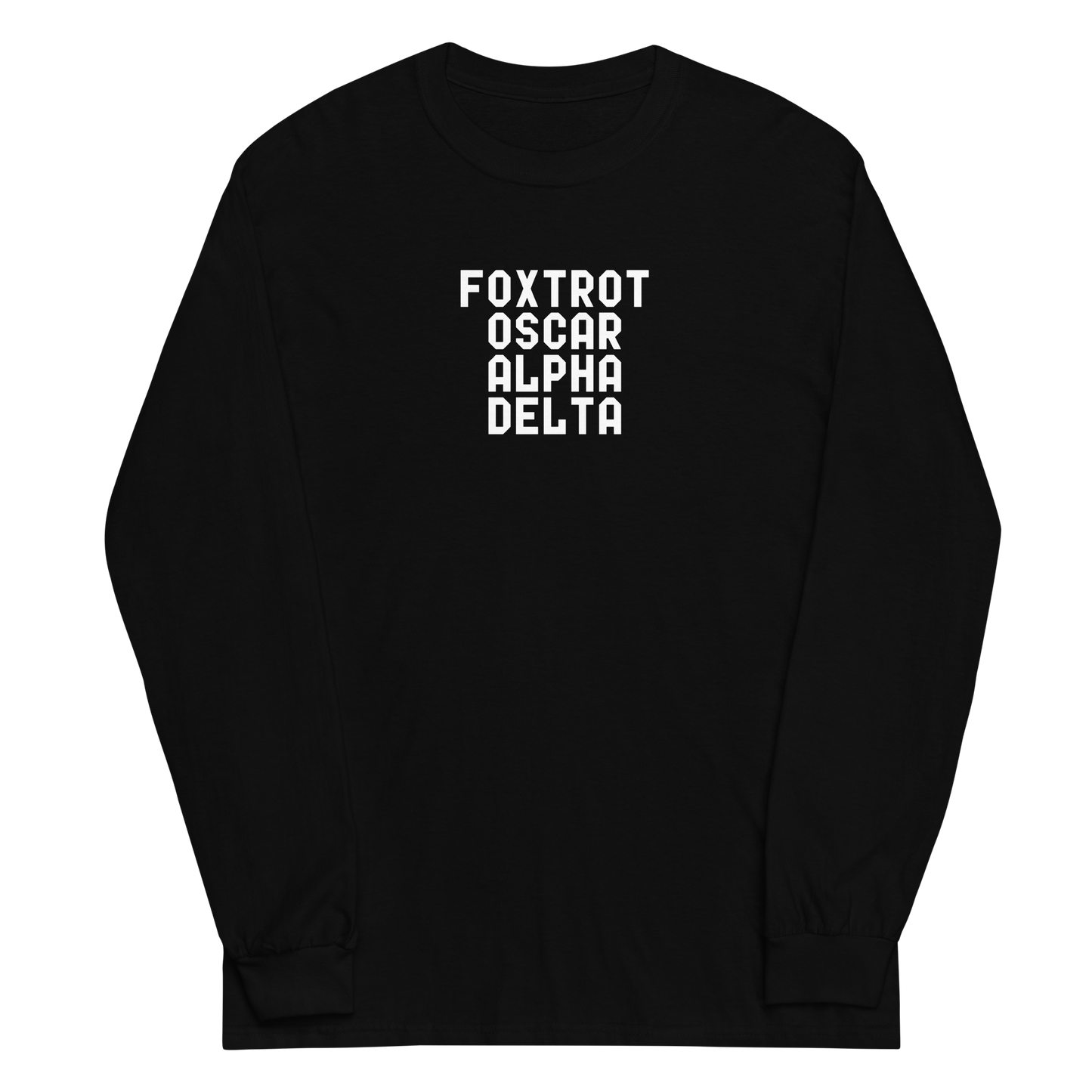 "Foxtrot Oscar Alpha Delta" printed on a black men's long sleeve shirt laying on a flat surface