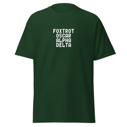 "Foxtrot Oscar Alpha Delta" printed on a forest green on an invisible body