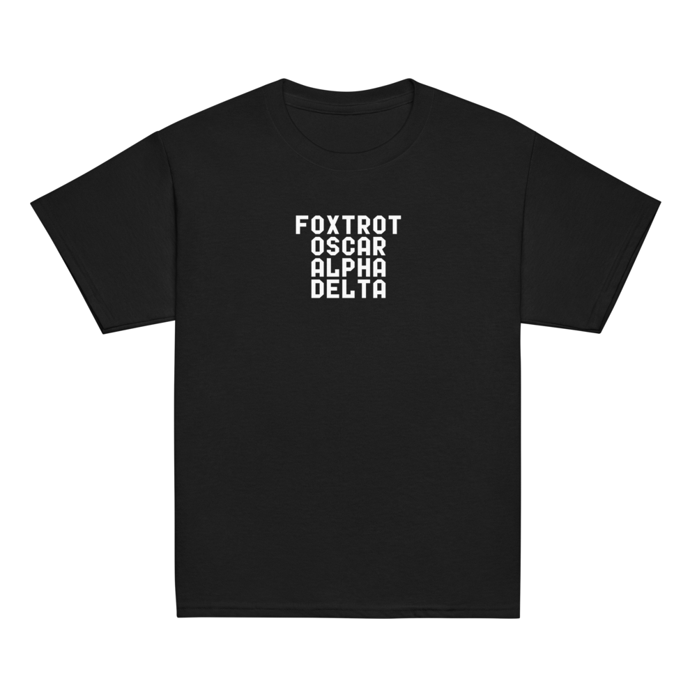 "Foxtrot Oscar Alpha Delta" printed on a black youth classic tee laying on a flat surface