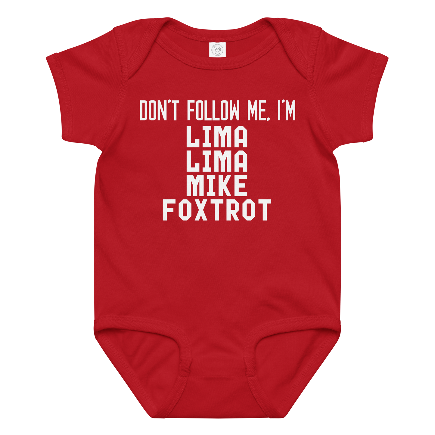 "Don’t follow me, I'm Lima Lima Mike Foxtrot" printed on a red baby jersey bodysuit laying on a flat surface amongst other clothes