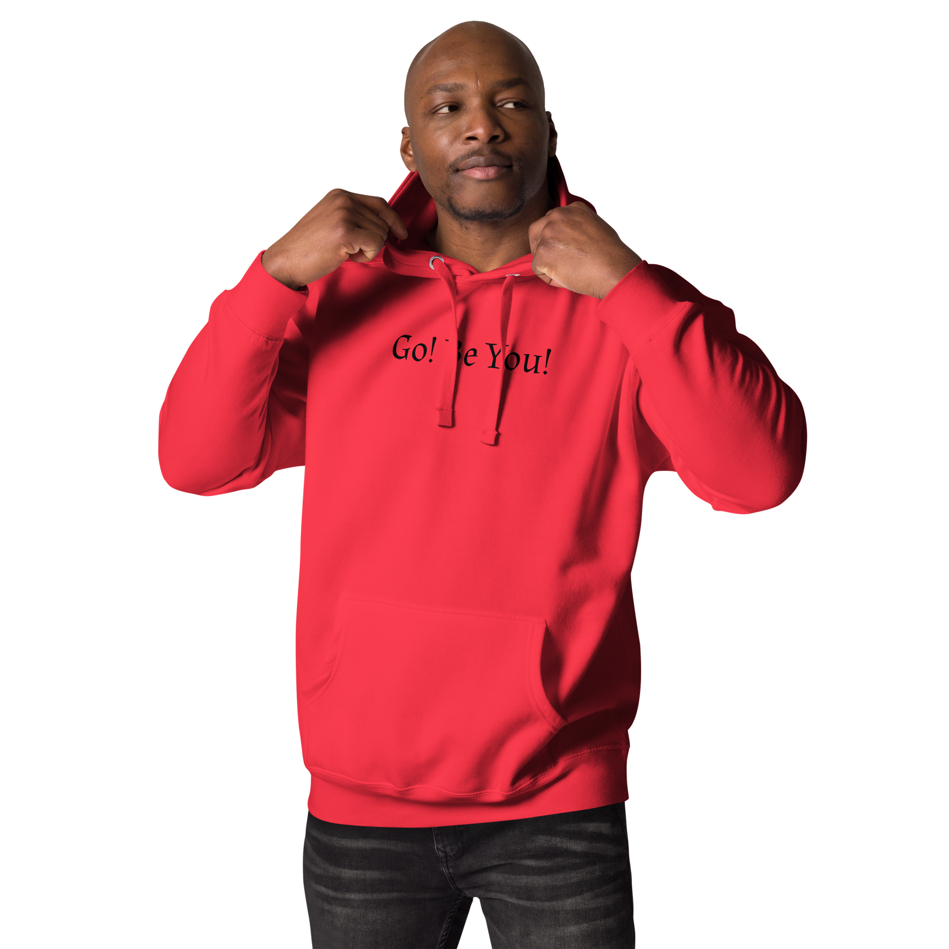"Go! Be You!" printed on a team red unisex hoodie worn by a male