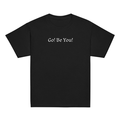 "Go! Be You!" printed on a black youth classic tee laying on a flat surface
